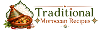 Traditional Moroccan Recipes